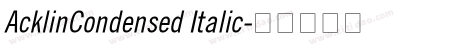 AcklinCondensed Italic字体转换